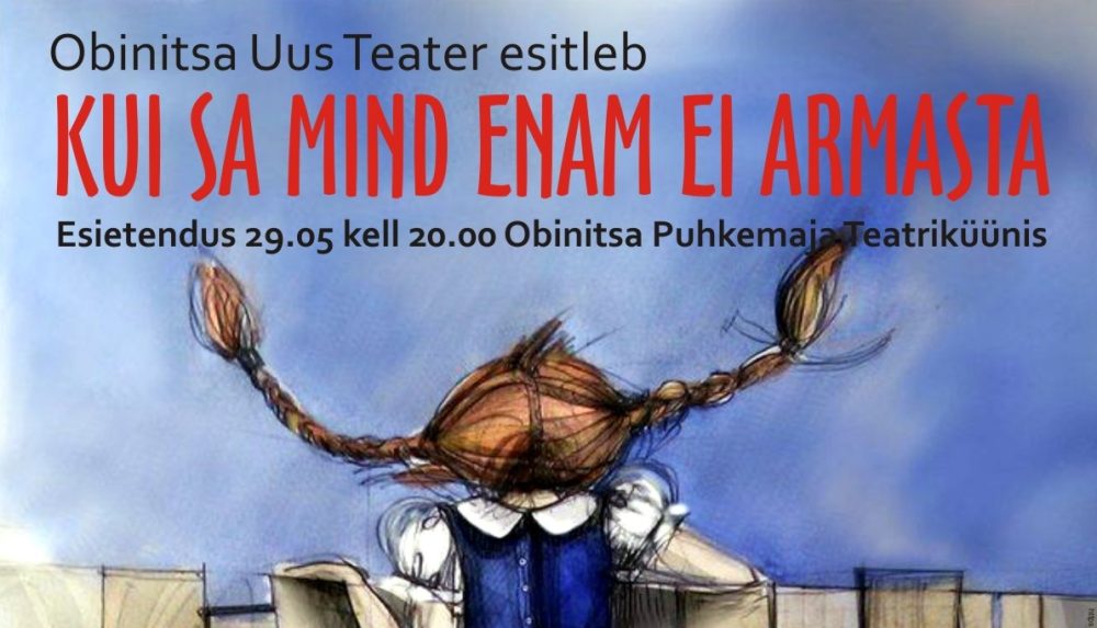 ETENDUS „Kui Sa mind enam ei armasta“